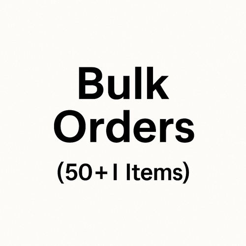 50+ Items → Bulk Orders